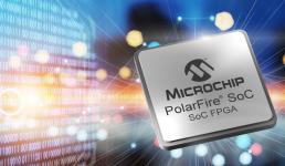 Microchip公布基于RISC-V的低功耗PolarFire SoCFPGA產品系列