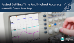 Maxim發布支持PWM抑制的雙向檢流放大器，提供業界最高精度和